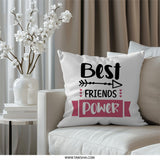 Best Friends Power Pillow, Friendship Gift Idea, Decorative Pillow, Room Decor, Bestie Gift, Motivational Pillow - Tawshia