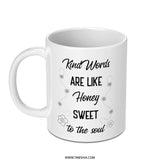 Kind Words are Like Honey Mug, Inspirational Mug, Sweet to the Soul Mug, Cute Bee Mug, Positive Quote Mug, Gift for Friend - Tawshia