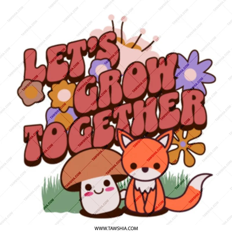 Let's Grow Together Cute Fox and Mushroom Design product