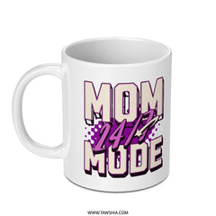 Mom Mode 24/7 Graphic Mug Perfect Gift Product