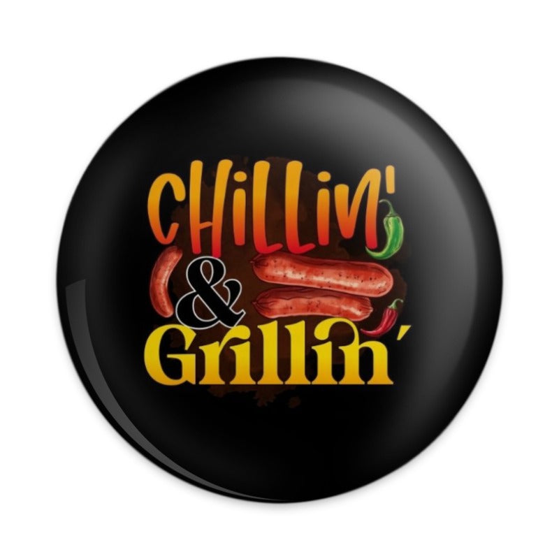 Chillin and Grillin Pinback Button, BBQ Party, Grilling Lover, Grill Master, Foodie Gift, Funny Pinback Button - Tawshia