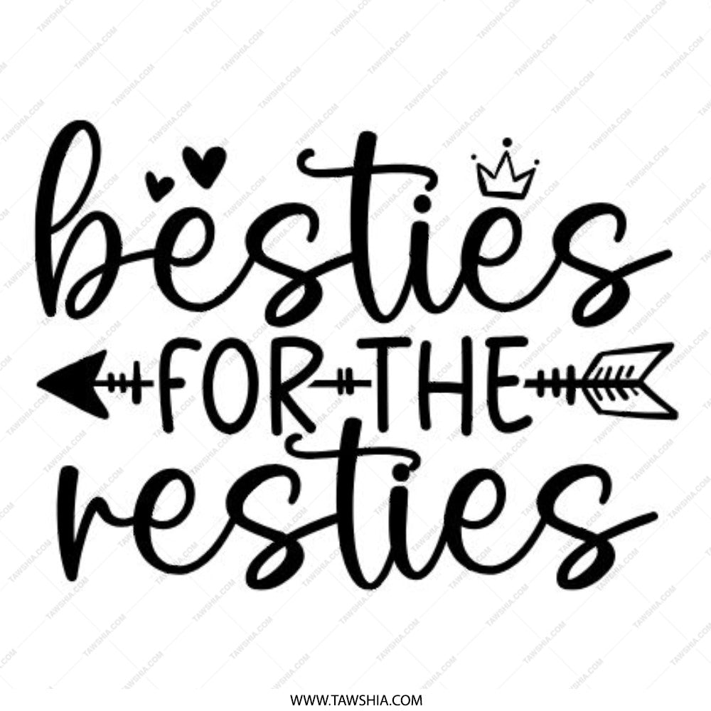 Besties for the Resties Pinback Button, Best Friends Gift, Friendship Pin, Cute Button, Gift for Friend, Funny Saying Button - Tawshia
