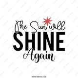 The Sun Will Shine Again Pillow, Inspirational Quote Pillow, Motivational Pillow, Home Decor Pillow, Hope Pillow, Encouragement Gift - Tawshia