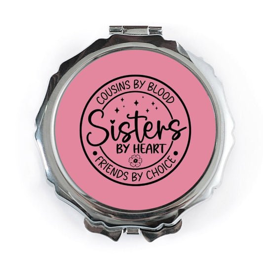 Sisters by Heart Pocket Mirror, Cousins by Blood, Friends by Choice, Best Friend Gift, Sister Gift, Compact Mirror - Tawshia