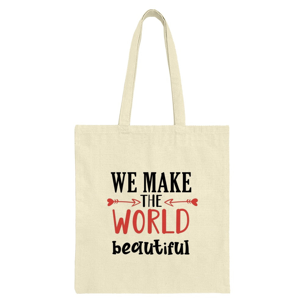 Make the World Beautiful Tote Bag, Inspirational Tote Bag, Positive Quote Tote Bag, Everyday Tote, Gift for Her, Stylish Tote Bag - Tawshia