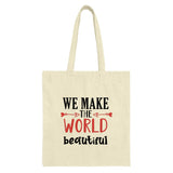 Make the World Beautiful Tote Bag, Inspirational Tote Bag, Positive Quote Tote Bag, Everyday Tote, Gift for Her, Stylish Tote Bag - Tawshia