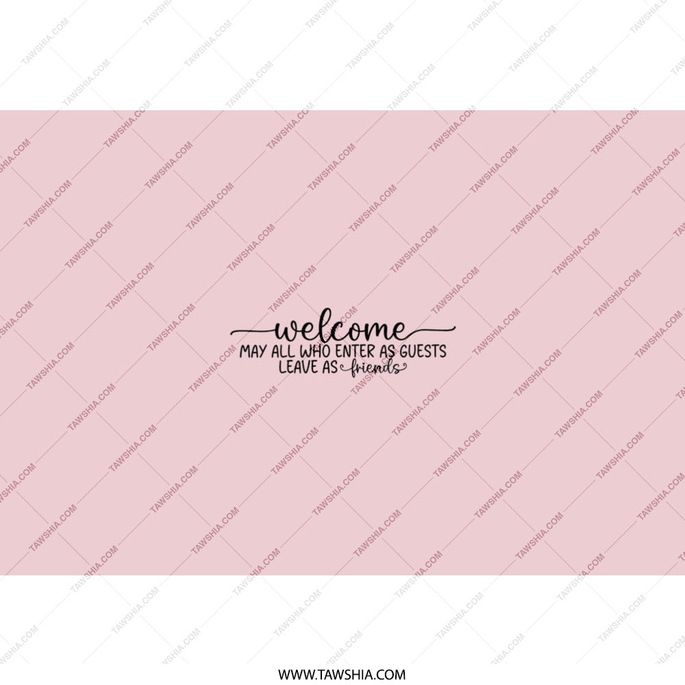 Welcome Guests Tumbler, Home Decor Tumbler, Housewarming Gift Idea, New Home Gift, Welcome Friends Saying, Pink Tumbler with Straw - Tawshia