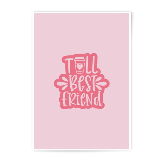 Best Friend Photographic Prints, Coffee Art Print, Friendship Wall Decor, Sister Gift, Pink Home Decor, Bestie Present - Tawshia