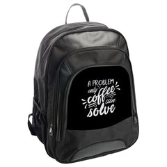 Coffee Lover Backpack, Funny Quote Backpack, Gift for Coffee Drinker, A Problem Only Coffee Can Solve Backpack, Backpack - Tawshia