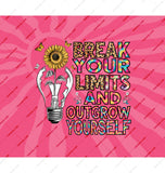 Break Your Limits And Outgrow Yourself product type