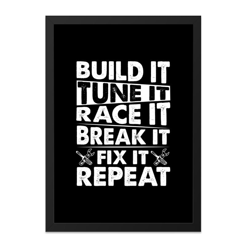 Build It Framed Wall Art, Tune It, Race It, Break It, Fix It, Repeat Car Enthusiast Gift, Garage Decor, Man Cave Art, Auto Mechanic Decor - Tawshia