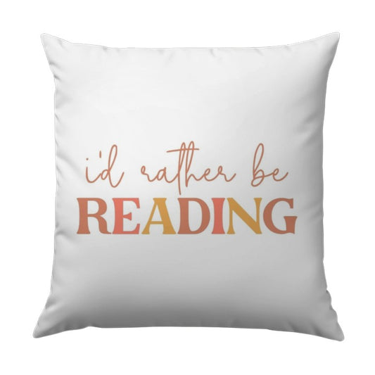 I'd Rather Be Reading Pillow, Book Lover Gift, Reading Room Decor, Cozy Home Pillow, Literary Throw Pillow, Bookish Home Decor - Tawshia