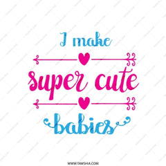 Super Cute Babies Tote Bag, Funny Mom Tote, Mother's Day Gift, New Mom Bag, Baby Shower Gift, Pregnancy Announcement Tote, Gift for Moms - Tawshia