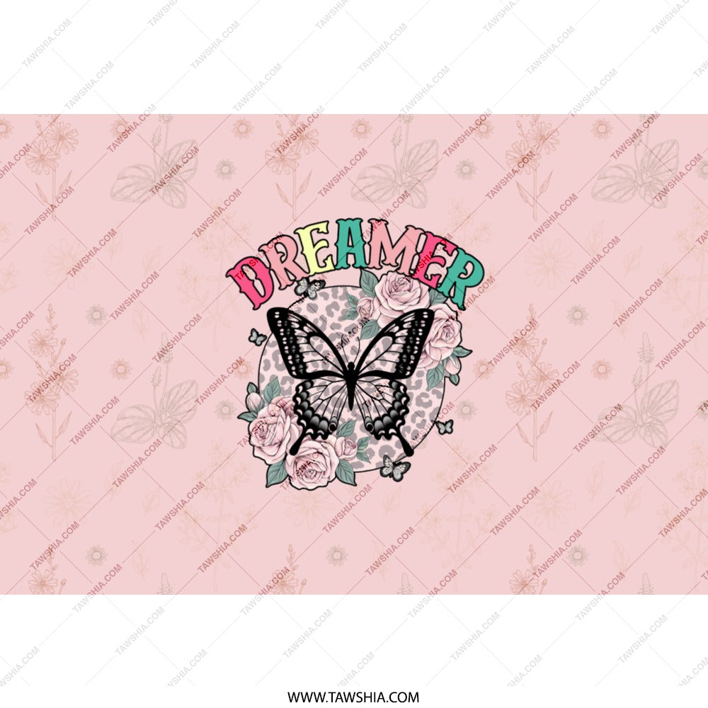 Dreamer Butterfly Tumbler, Floral Tumbler, Inspirational Tumbler, Trendy Cup, Gift for Her, Cute Tumbler, Motivational Tumbler - Tawshia