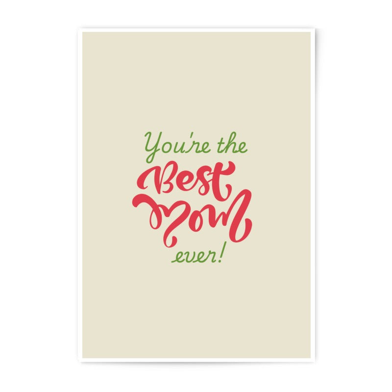 Best Mom Ever Photographic Prints, Mothers Day Gift, Calligraphy Art Print, Mom Appreciation Gift, Wall Decor Prints, Home Decor, Quote - Tawshia