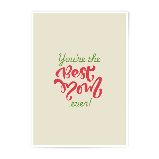 Best Mom Ever Photographic Prints, Mothers Day Gift, Calligraphy Art Print, Mom Appreciation Gift, Wall Decor Prints, Home Decor, Quote - Tawshia
