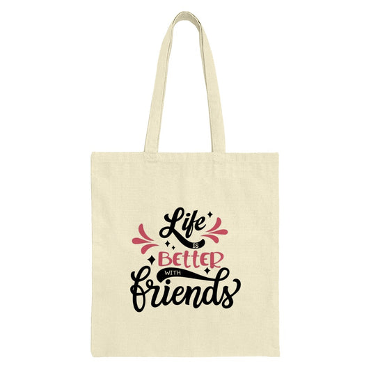 Friends Tote Bag, Gift for Friend, Life is Better with Friends Tote, Everyday Bag, Shoulder Bag, Best Friend Gift, Friendship Bag - Tawshia