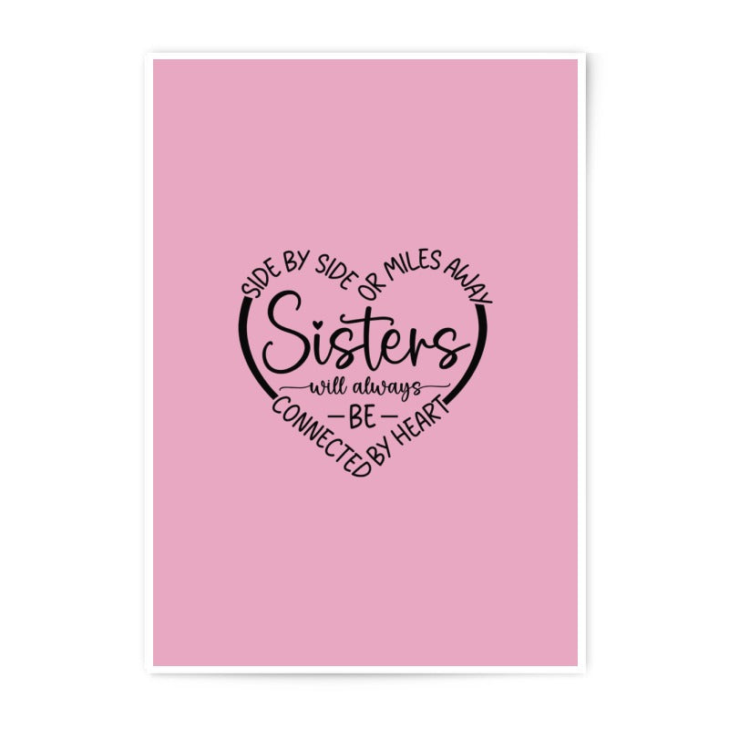 Sister Photographic Print, Sister Gift, Sister Wall Art, Sister Love, Sister Decor, Best Sister, Sister Quote, Sister Connection - Tawshia