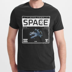 I Need Some Space Graphic T Shirt Novelty Clothing product