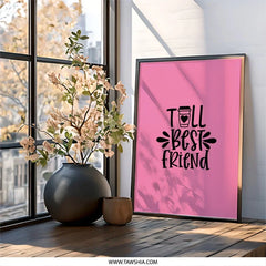 Best Friend Wall Art, Coffee Lover Gift, Friendship Decor, Modern Wall Decor, Home Decor, Cute Wall Art - Tawshia