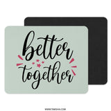Better Together Mouse Pad, Cute Stars Design, Desk Decor, Office Gift, Gamer Pad, Work From Home Accessory, Motivation Mousepad - Tawshia