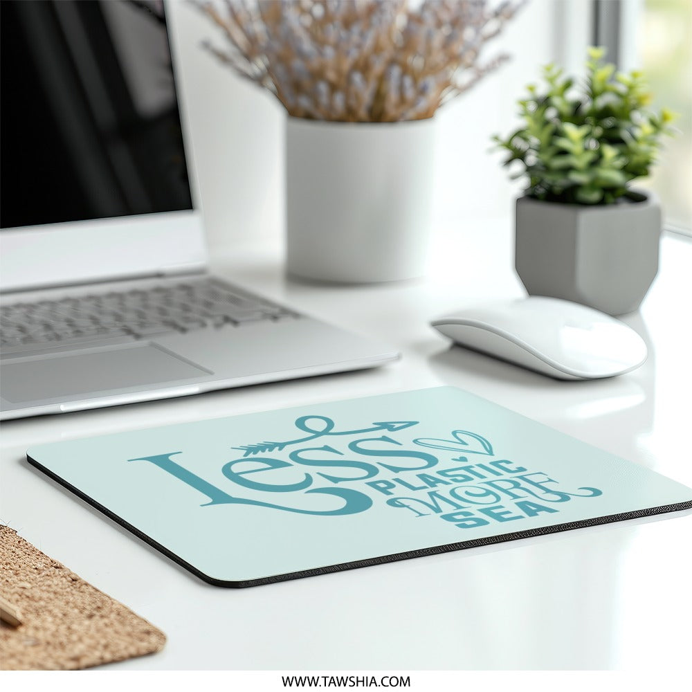 Less Plastic More Sea Mouse Pad, Ocean Lover Gift, Environmental Awareness, Sea Turtle Conservation, Go Green Decor, Eco Friendly Present - Tawshia