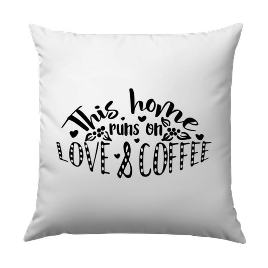 Love and Coffee Pillow, This Home Runs On, Decorative Pillow, Home Decor, Throw Pillow, Coffee Lover Gift, Quote Pillow - Tawshia