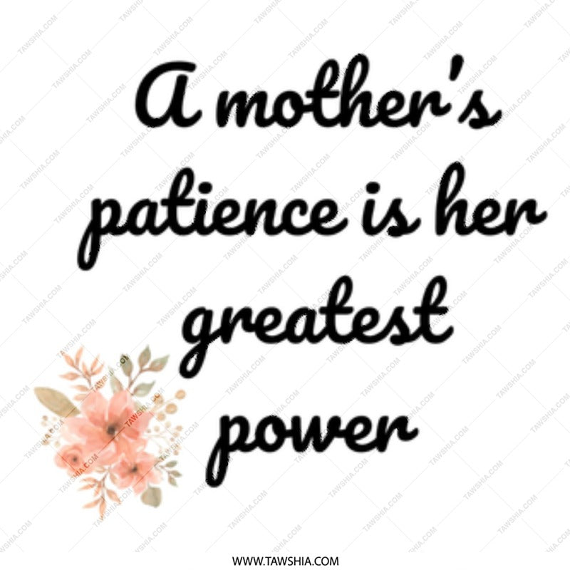 Mother's Patience Mug, Floral Mug, Gift for Mom, Mom's Greatest Power, Mother's Day Gift, Coffee Mug, Tea Cup, Mom Coffee Cup - Tawshia