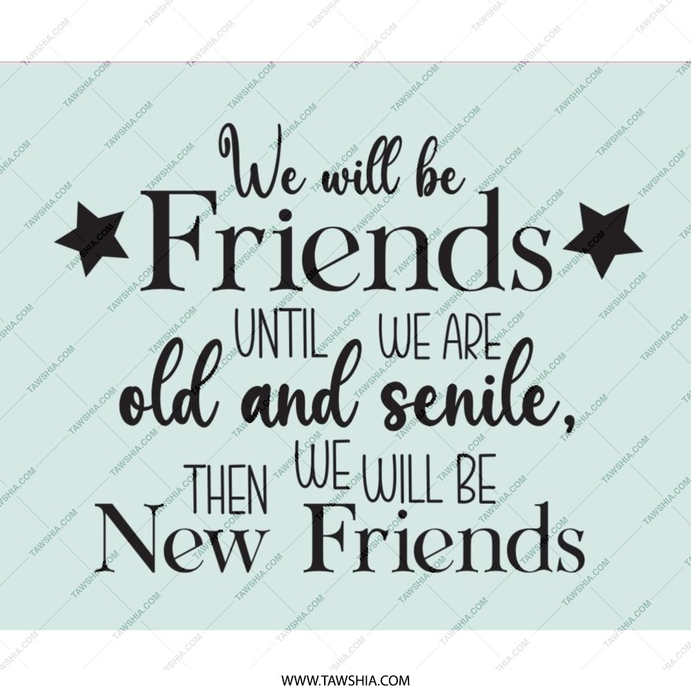 Funny Friends Mouse Pad, Best Friend Gift, Senile Friends, Friendship Quote, New Friends, Office Desk Decor, Cute Mousepad - Tawshia