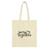Better Together Tote Bag, Gift Tote, Matching Tote, Love Tote Bag, Everyday Tote, Shopping Bag, Anniversary Tote, Special Gift - Tawshia