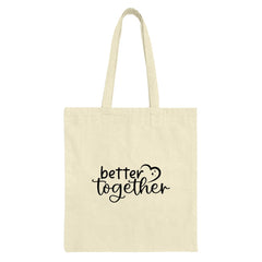 Better Together Tote Bag, Gift Tote, Matching Tote, Love Tote Bag, Everyday Tote, Shopping Bag, Anniversary Tote, Special Gift - Tawshia