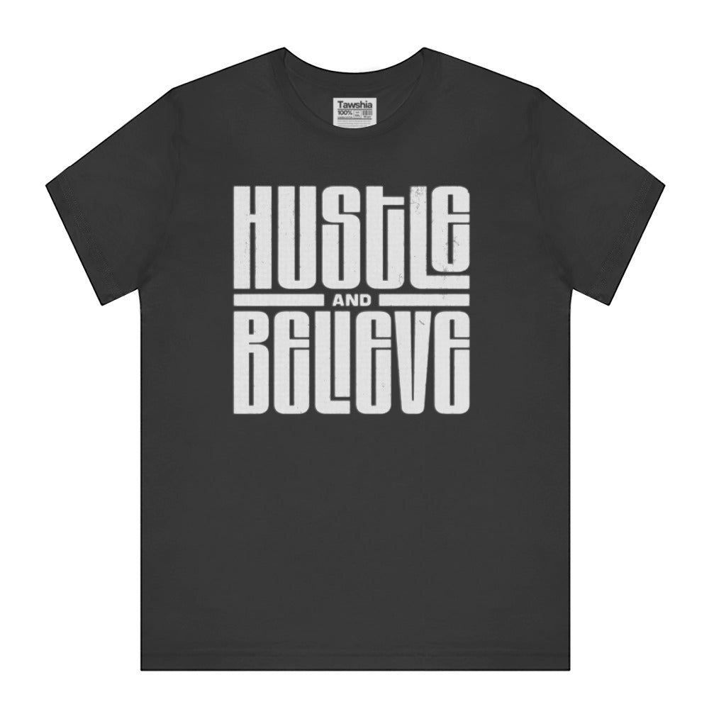 Hustle and Believe Graphic Printed T-Shirt product type