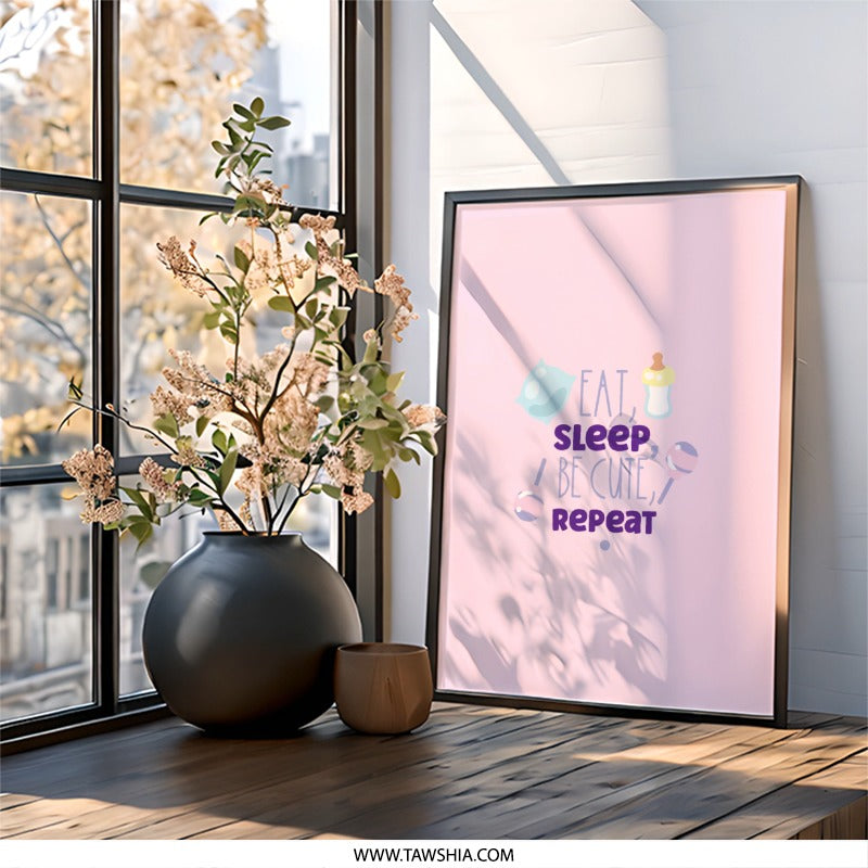 Eat Sleep Be Cute Repeat Wall Art, Nursery Decor, Baby Room Art, Kids Room Poster, Playroom Art, Cute Wall Art, Wall Decor - Tawshia