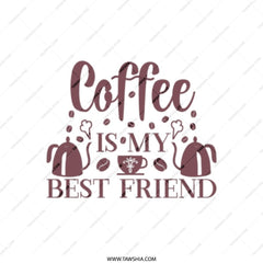 Coffee Is My Best Friend Tote Bag, Unique Gift for Coffee Lover, Everyday Tote Bag, Shopping Bag, Book Bag, Reusable Grocery Bag - Tawshia