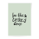 Crazy One Photographic Prints, Wall Art Decor, Quirky Decor, Fun Prints, Statement Piece, Unique Wall Art, Home Decor, Gift Idea - Tawshia