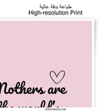 Mother's Day Gift Photographic Prints, Pink Mothers are the World's Greatest Blessings Wall Art, Home Decor Gift for Mom, Mother's Day Decor - Tawshia