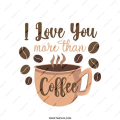 I Love You More Than Coffee Tote Bag, Cute Coffee Lover Gift, Caffeine Addict Tote, Funny Coffee Bag, Coffee Bean Design, Gift for Her - Tawshia
