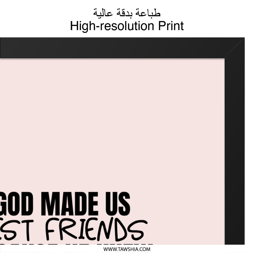 Best Friends Wall Art, Funny Sister Gift, Unique Friendship Quote, Mothers Day Print, God Made Us Sign, Sibling Love Decor, Wall Decor - Tawshia