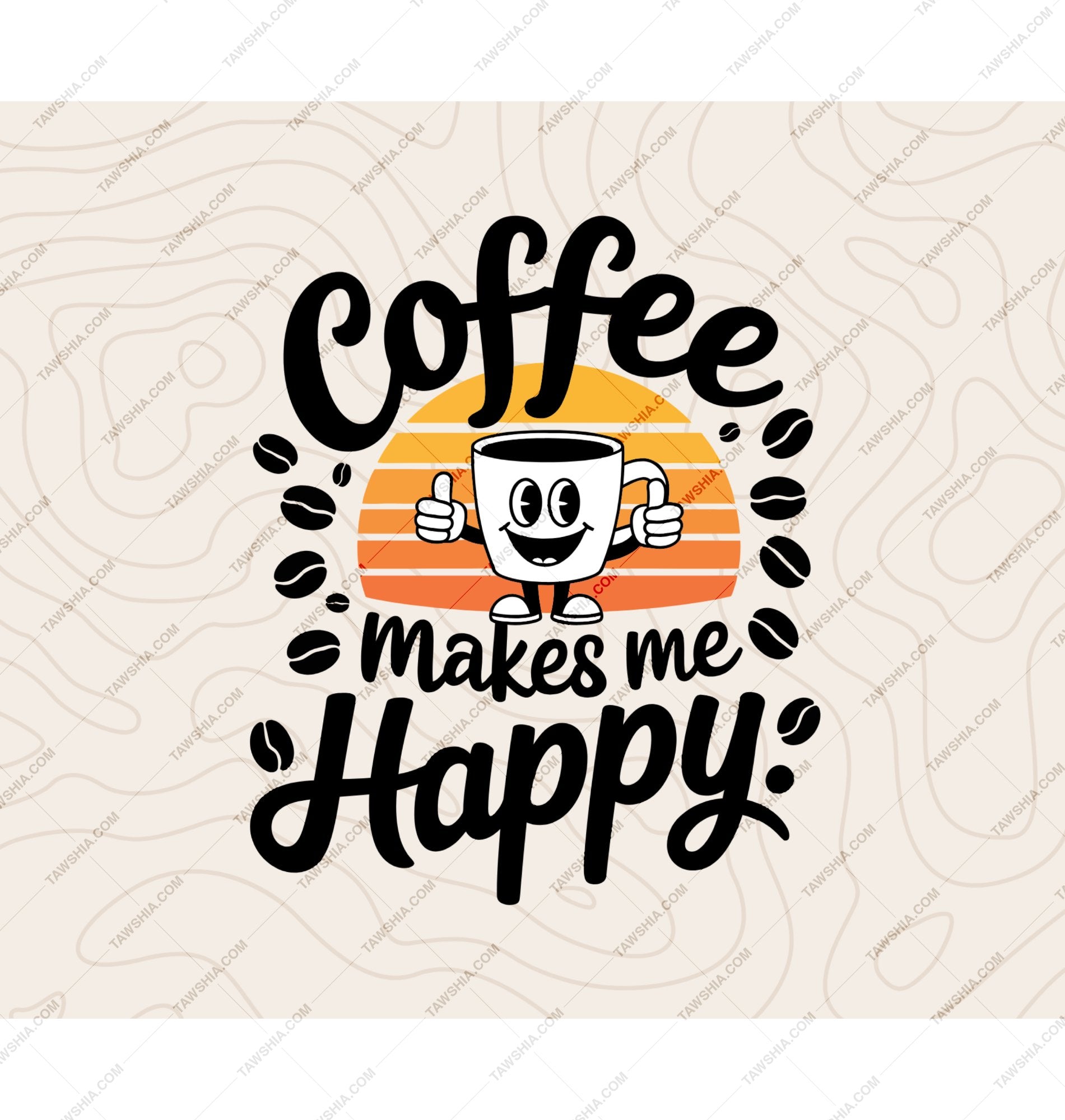 Coffee Makes Me Happy Fun Graphic product