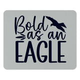 Bold As An Eagle Mouse Pad, Inspirational Quote Mousepad, Bird of Prey, Motivational Office Decor, Unique Gift Idea, Eagle Lover Gift - Tawshia