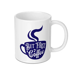 But First Coffee Mug, Cute Coffee Lover Gift, Funny Coffee Mug, Coffee Addict Mug, Gift For Her, Morning Mug, Cute Mug, Coffee Cup - Tawshia