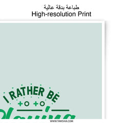 Video Game Photographic Prints, Gamer Wall Art, I'd Rather Be Playing, Gaming Decor, Gift for Gamers, Cool Room Decor - Tawshia