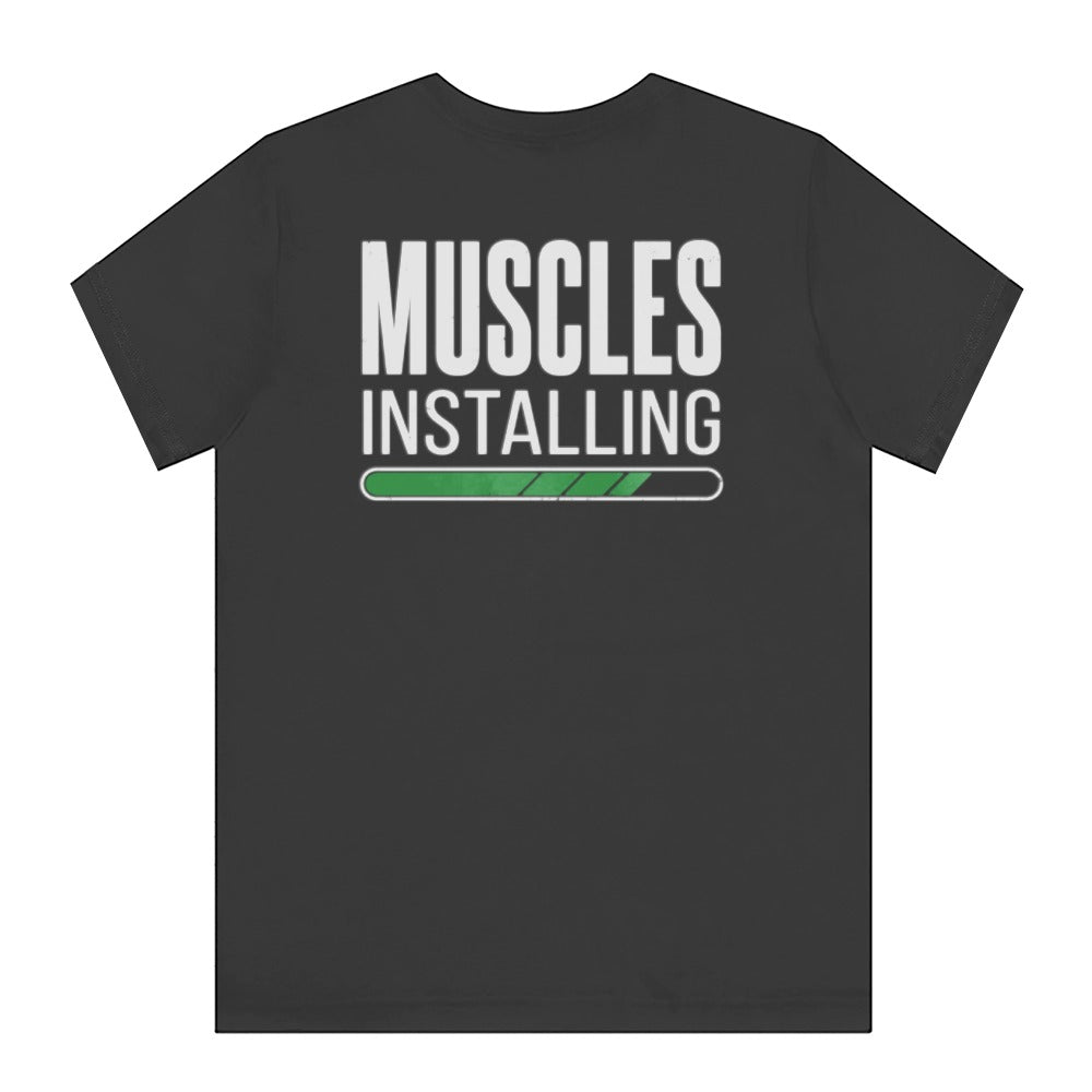 Muscles Installing Graphic Humorous Tee Shirt product