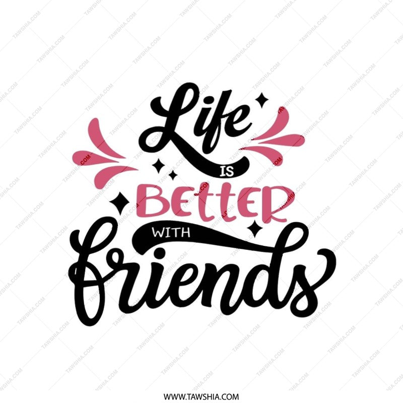 Life is Better with Friends Pillow, Friendship Quote Pillow, Decorative Pillow, Throw Pillow, Best Friends Gift, Friends Forever Pillow - Tawshia