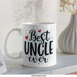 Best Uncle Ever Mug, Gift for Uncle, Uncle Coffee Mug, Novelty Uncle Gift, Uncle Birthday, Cool Uncle, Funny Uncle Mug - Tawshia