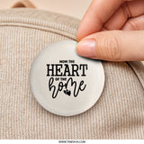 Mom The Heart Of The Home Pinback, Mothers Day Gift, Heart Pin, Home Pin, Mom Gift, Gift For Mom, Mom Pinback, Decorative Pin - Tawshia