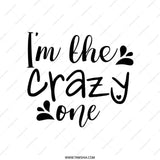 I'm The Crazy One Pillow, Novelty Pillow, Funny Slogan Pillow, Decorative Accent Throw Pillow, Home Decor Pillows, Unique Gift Idea - Tawshia