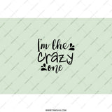 Crazy One Tumbler, Funny Saying Tumbler, Gift for Crazy People, Humorous Tumbler, Sarcastic Tumbler, Unique Tumbler Design - Tawshia