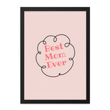 Best Mom Ever Wall Art, Cute Mothers Day Gift, Pink Nursery Decor, Framed Prints, Minimalist Art, Modern Wall Decor, Mom Birthday Gift - Tawshia