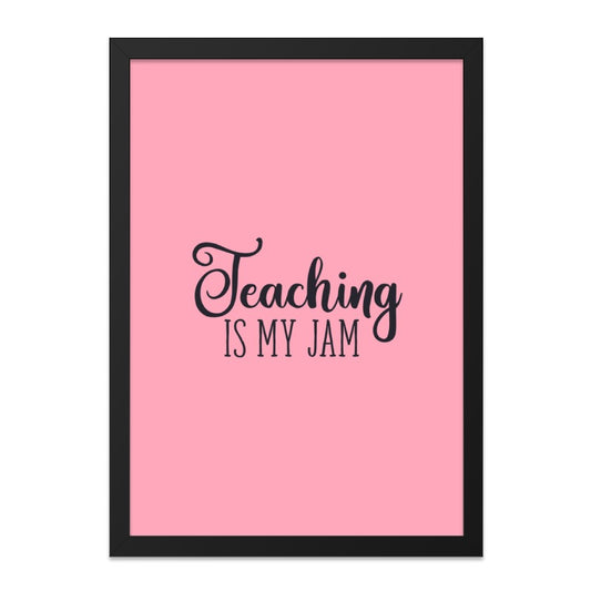 Teaching Is My Jam Wall Art, Teacher Gift Idea, Classroom Decor, Educator Present, Pink Wall Art, Home Decor - Tawshia